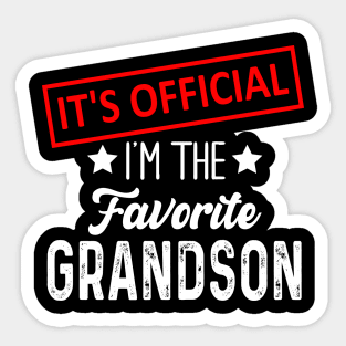 It's Official I'm The Favorite Grandson, Favorite Grandson Sticker